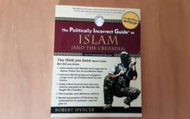 The politically incorrect guide to Islam (and the crusades) - R. Spencer