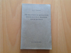 The relation of revelation and reason in E. Brunner and H. Bavinck - E.P. Heideman