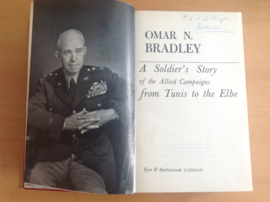 A soldier's story of the Allied Campaigns from Tunis to the Elbe - O.N. Bradley