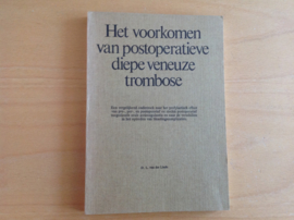 Het voorkomen van postoperatieve diepe veneuze trombose - D.L. van der Linde