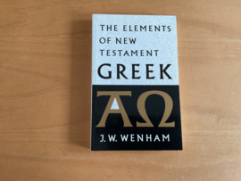 The elements of New Testament Greek - J.W. Wenham