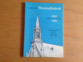 Maranathakerk 188-1988 Alphen aan den Rijn - A. de Kok
