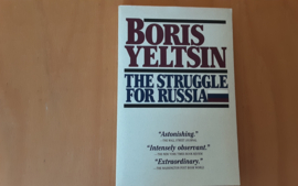 The Struggle for Russia - B. Yeltsin