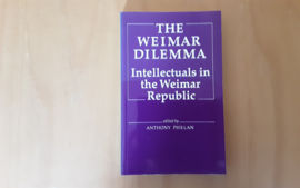 The Weimar Dilemma - A. Phelan