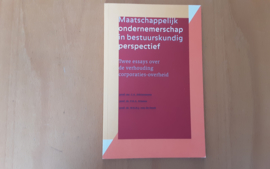 Maatschappelijk ondernemerschap in bestuurskundig perspectief - C.A Adriaansens / P.H.A. Prissen / W.B.H.J. van de Donk