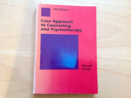 Case Approach to Counseling and Psychotherapy - G. Corey