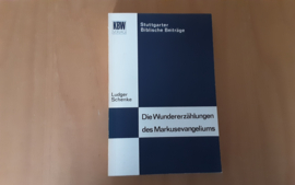 Die Wundererzählungen des Markusevangeliums - L. Schenke