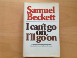 I can't go on, I'll go on - S. Beckett
