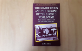 The Soviet Union and the origins of the Second World War - G. Roberts