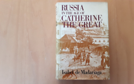 Russia in the age of Catherine the Great - I. de Madariaga