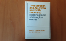 The European and American university since 1800 - S. Rothblatt / B. Wittrock