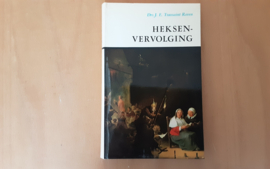 Heksenvervolging - J.E. Toussaint Raven