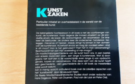 Kunst-zaken - J.C. Dagevos / P.G. van Druenen / P.Th. van de Laar / P.R.A. Oeij