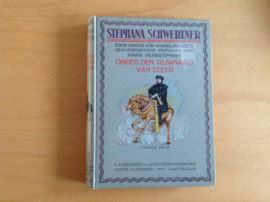 Stephana Schwertner. Onder den Ruwaard van Steyr - E. von Handel-Mazzetti