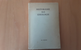 Historisme als ideologie - M.C. Brands