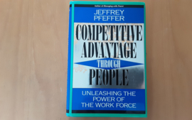 Competitive Advantage Through People - J. Pfeffer