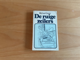 De ruige zeilers - M. Green