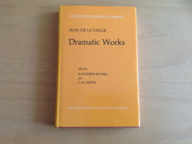 Dramatic Works - J. de la Taille