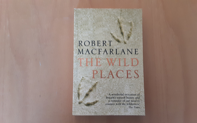 The wild places - R. Macfarlane
