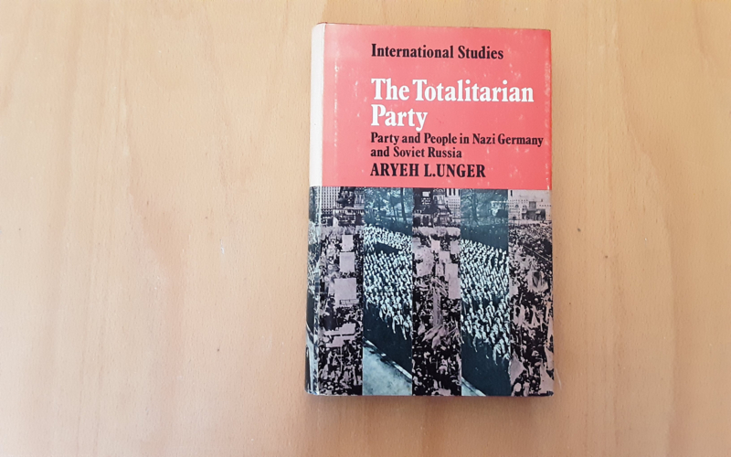 The Totalitarian Party - A.L. Unger