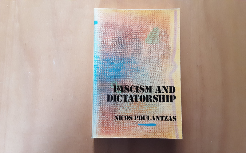 Fascism and dictatorship - N. Poulantzas