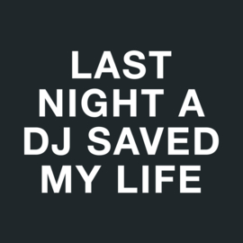 Kantjeboord Lifestyle 'Last Night A DJ Saved My Life' Medium Fit Long Sleeve T-shirt - Black/White