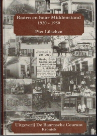 Baarn en haar Middenstand 1920-1950; Piet Lüschen