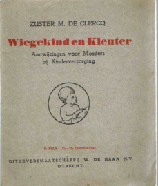 Wiegekind en Kleuter; Zuster M. de Clercq.