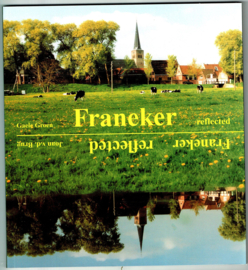 Franeker reflected; Groen, G  e.a.