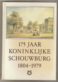 Slechte C.A. e.a. - 175 jaar Koninklijke Schouwburg 1804 - 1979