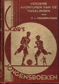 Verdere avonturen van de Tweelingen;  Cor van Osenbruggen.