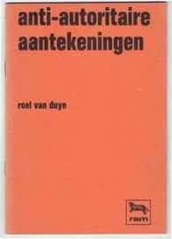 Roel van Duyn - Anti-autoritaire aantekeningen