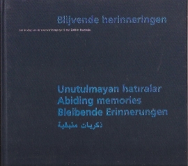 Ploeg, P.G van der  e.a - Blijvende herinneringen aan de vuurwerkramp in Enschede