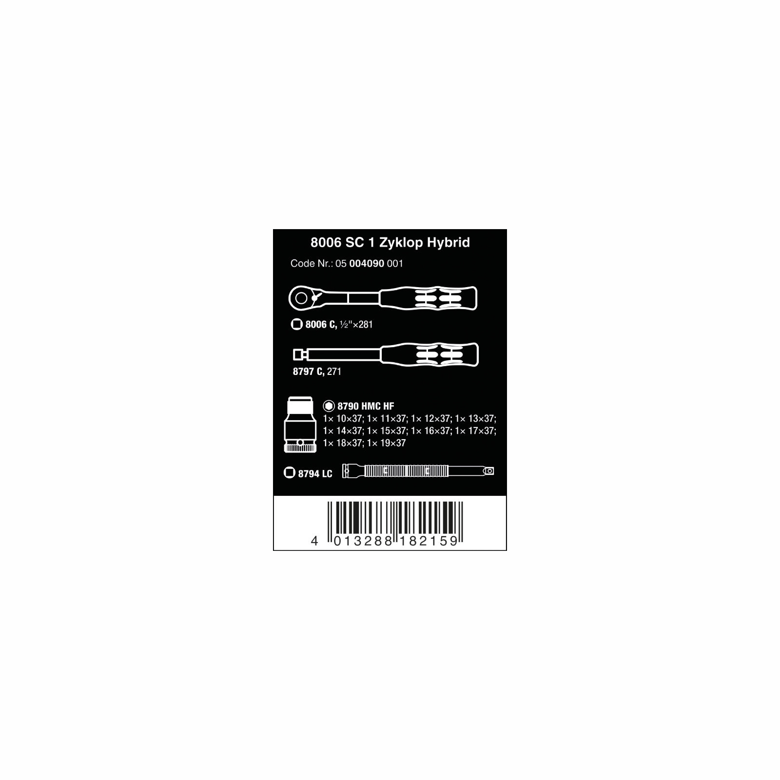 8006 SC 1 Zyklop Hybrid ratelset, 1/2" aandrijving, metrisch, 13‑delig 05004090001