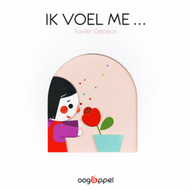 Ik voel me... - Xavier Deneux - Oogappel