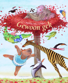 Gewoon gek - Ingrid en Dieter Schubert - Lemniscaat