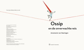 Ossip en de onverwachte reis - Annemarie van Haeringen - Leopold