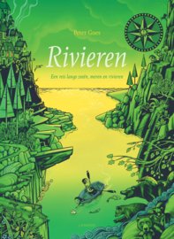 Rivieren, Een reis langs zeeën, meren en rivieren - Peter Goes - Lannoo