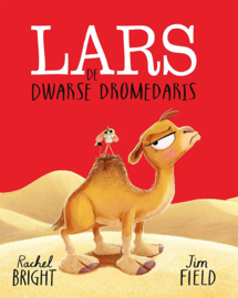 Lars de dwarse dromedaris - Rachel Bright - Gottmer