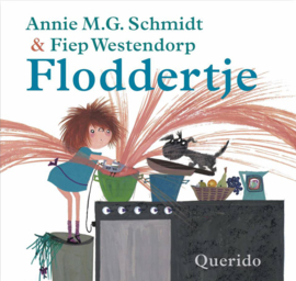 Floddertje - Annie M.G. Schmidt - Querido