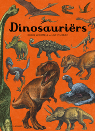 Dinosauriërs - Chris Wormell en Lily Murray - Lannoo