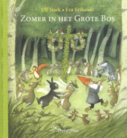 Zomer in het Grote Bos - Ulf Stark - Christofoor​