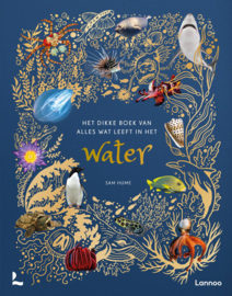 Het dikke boek van alles wat leeft in het water, Sam Hume, Lannoo