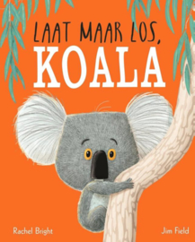 Laat maar los koala - Rachel Bright - Gottmer