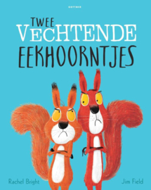 Twee vechtende eekhoorntjes - Rachel Bright - Gottmer