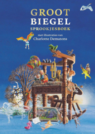 Groot Biegel Sprookjesboek - Paul Biegel en Charlotte Dematons - Gottmer