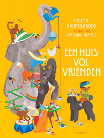 Een huis vol vrienden - Pieter Gaudesaboos en Lorraine Francis - Lannoo