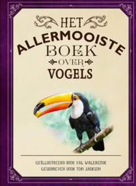 Het allermooiste boek over Vogels - Tom Jackson - Gottmer