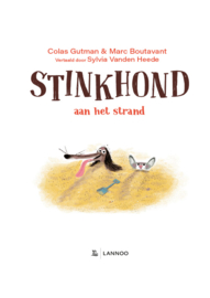 Stinkhond aan het strand - Colas Gutman en Marc Boutavant - Lannoo