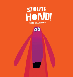 Stoute hond! - Chris Haughton - Gottmer